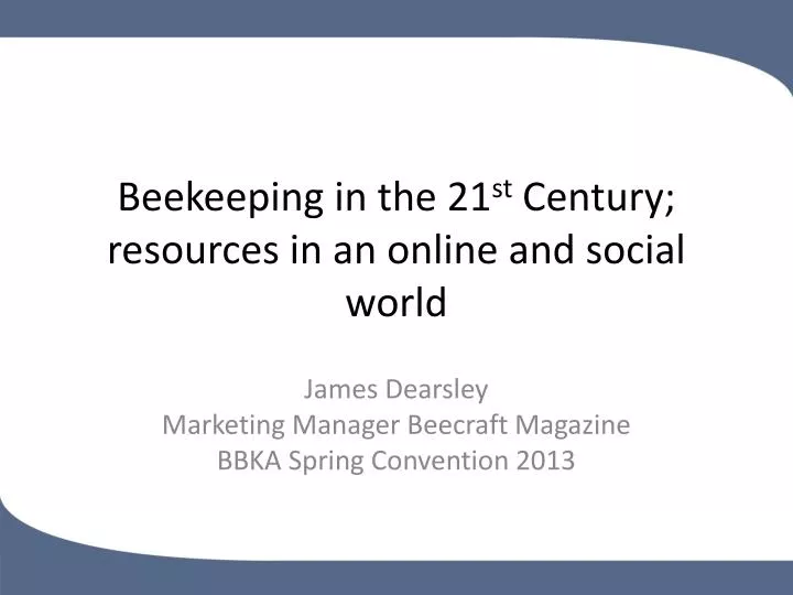 beekeeping in the 21 st century resources in an online and social world