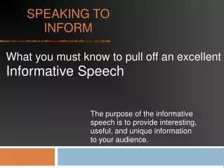 Speaking to Inform