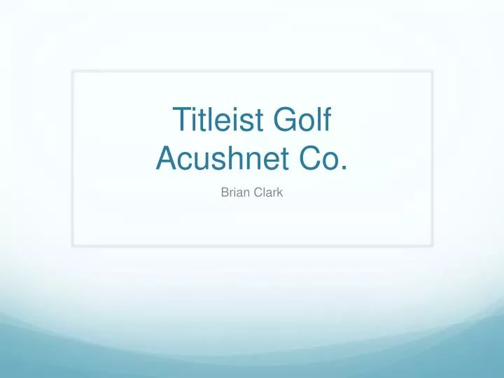 titleist golf acushnet co