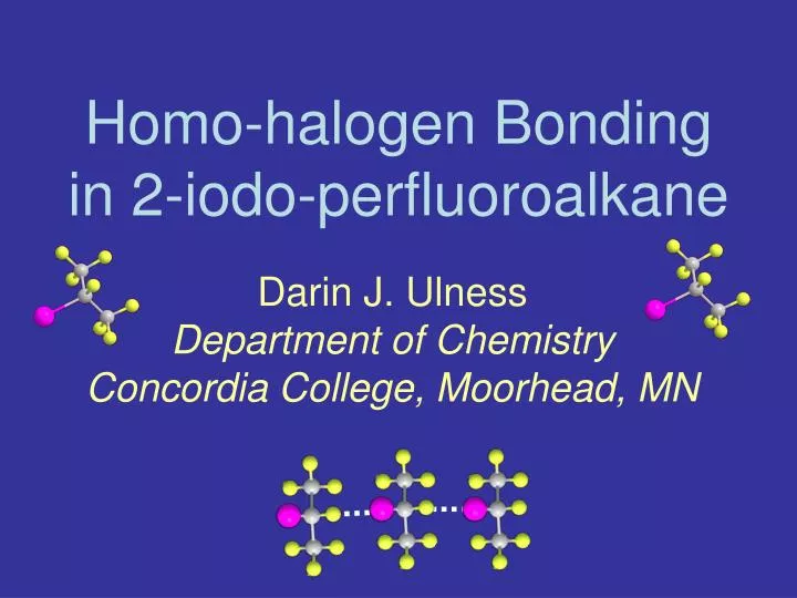 homo halogen bonding in 2 iodo perfluoroalkane