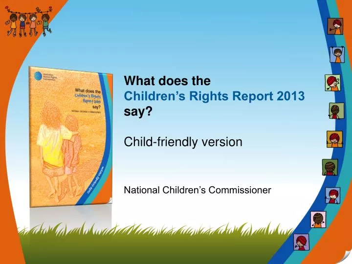 what does the children s rights report 2013 say child friendly version