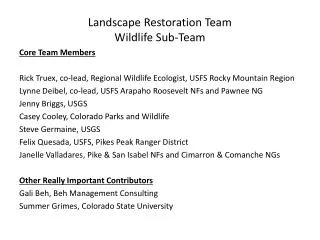 Landscape Restoration Team Wildlife Sub-Team