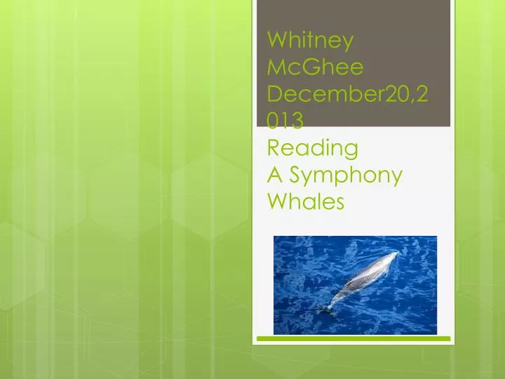 whitney mcghee december20 2013 reading a symphony whales