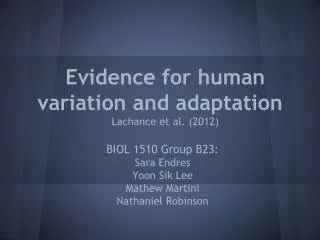 Evidence for human variation and adaptation Lachance et al. (2012)