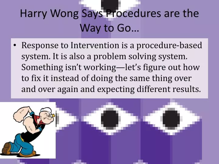 harry wong says procedures are the way to go