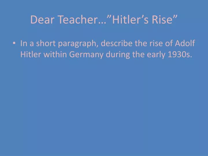 dear teacher hitler s rise