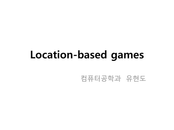 location based games