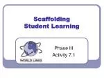 Scaffolding Student Learning - slide 1