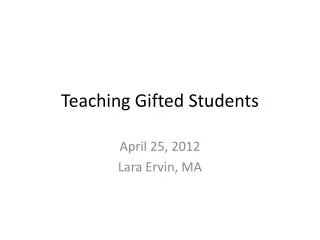 Teaching Gifted Students