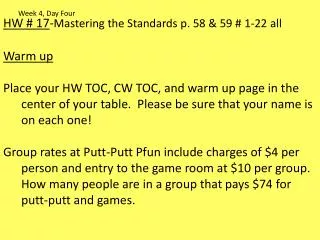 HW # 17 - Mastering the Standards p. 58 &amp; 59 # 1-22 all Warm up