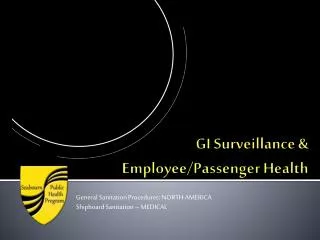 GI Surveillance &amp; Employee/Passenger Health