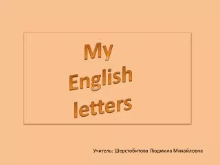 My English letters