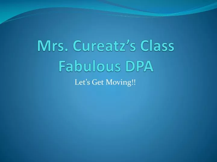 mrs cureatz s class fabulous dpa