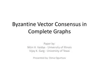 Byzantine Vector Consensus in Complete Graphs