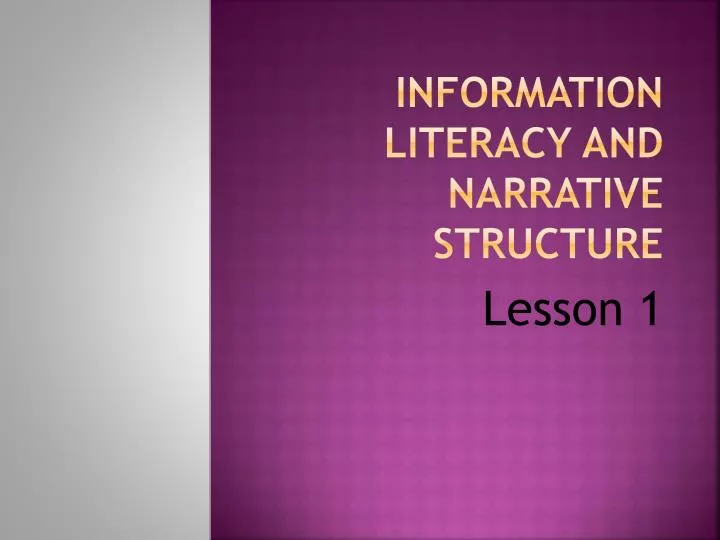 information literacy and narrative structure