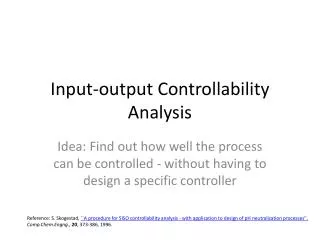 Input-output Controllability Analysis