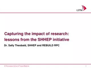 Capturing the impact of research: lessons from the SHHEP initiative