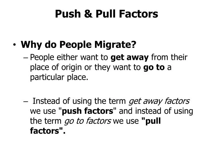 push pull factors