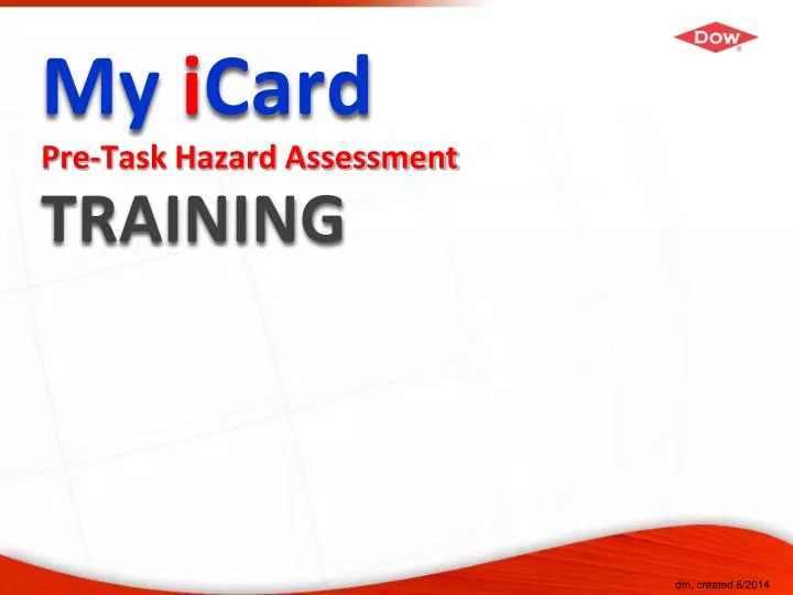 my i card pre task hazard assessment training