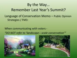 by the way remember last year s summit