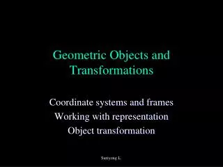 Geometric Objects and Transformations