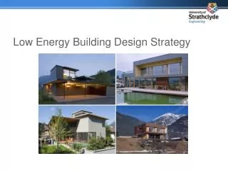 Low Energy Building Design Strategy