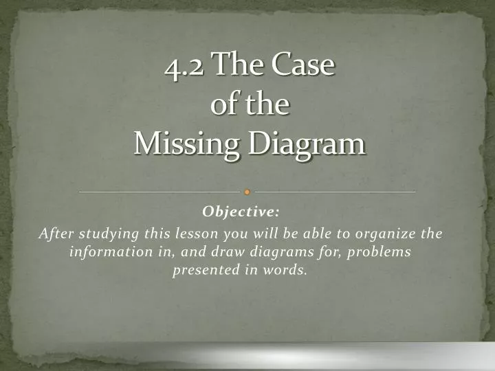 4 2 the case of the missing diagram