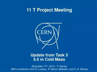 11 T Project Meeting Update from Task 3 5.5 m Cold Mass