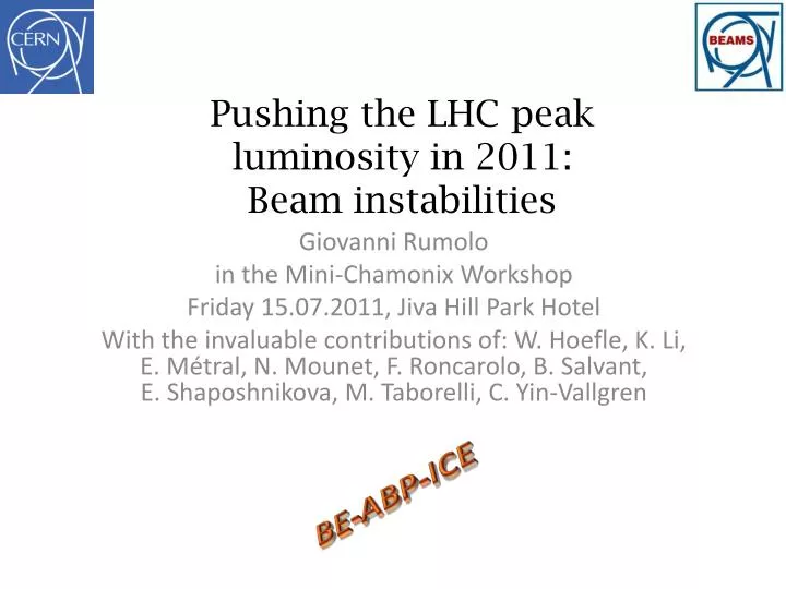 pushing the lhc peak luminosity in 2011 beam instabilities