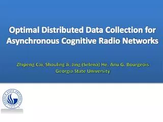 Optimal Distributed Data Collection for Asynchronous Cognitive Radio Networks