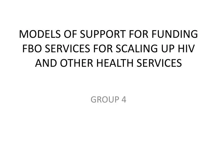 models of support for funding fbo services for scaling up hiv and other health services