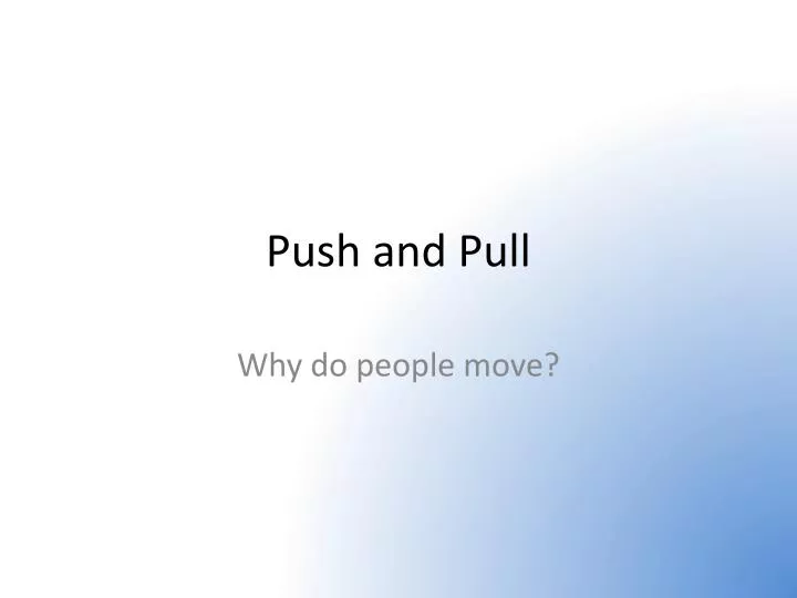 push and pull