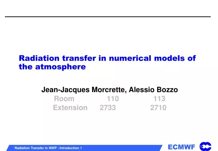 radiation transfer in numerical models of the atmosphere