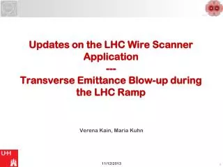Updates on the LHC Wire Scanner Application --- Transverse Emittance Blow-up during the LHC Ramp