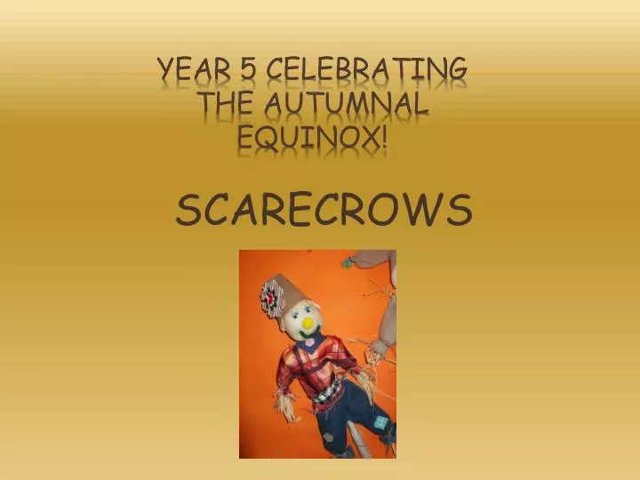 scarecrows