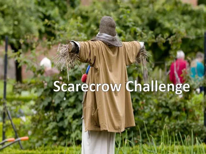 scarecrow challenge