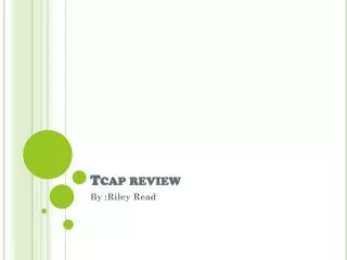Tcap review