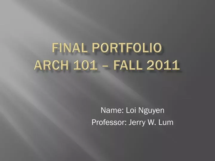 final portfolio arch 101 fall 2011