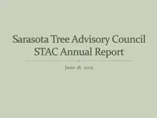 Sarasota Tree Advisory Council STAC Annual Report