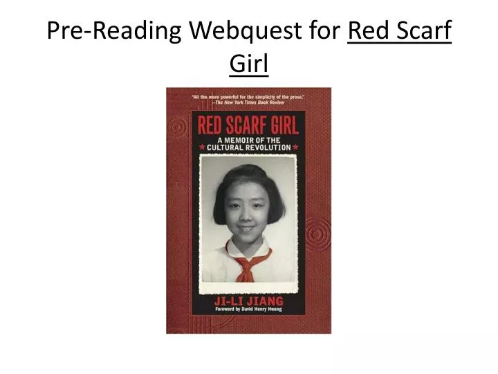 pre reading webquest for red scarf girl