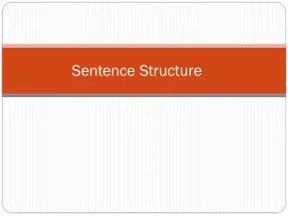 Sentence Structure