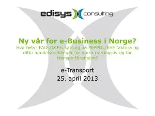 e transport 25 april 2013