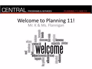 Welcome to Planning 11!