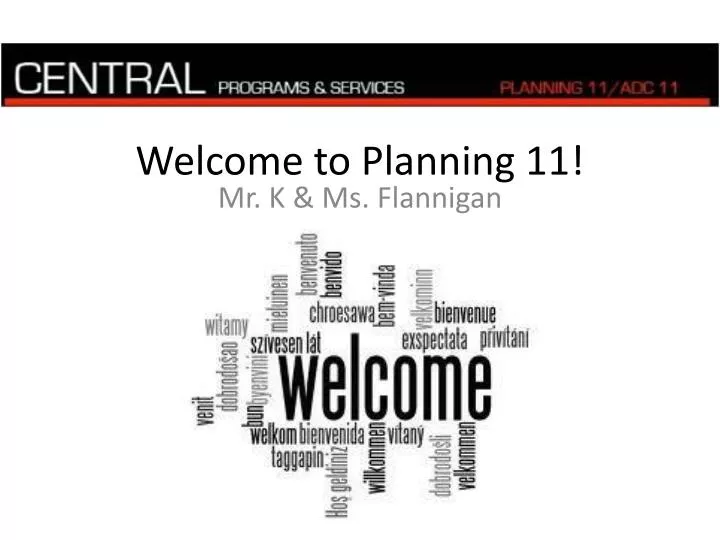 welcome to planning 11