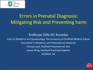 Errors in Prenatal Diagnosis: Mitigating Risk and Preventing harm