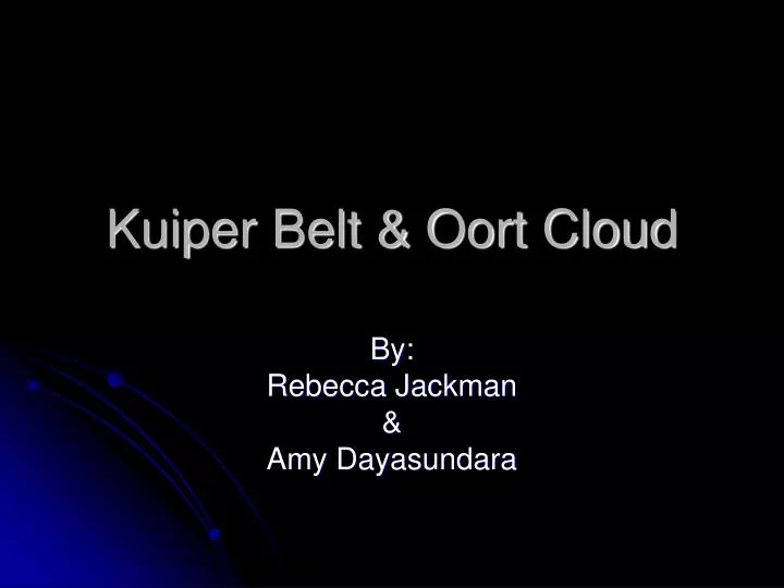 kuiper belt oort cloud