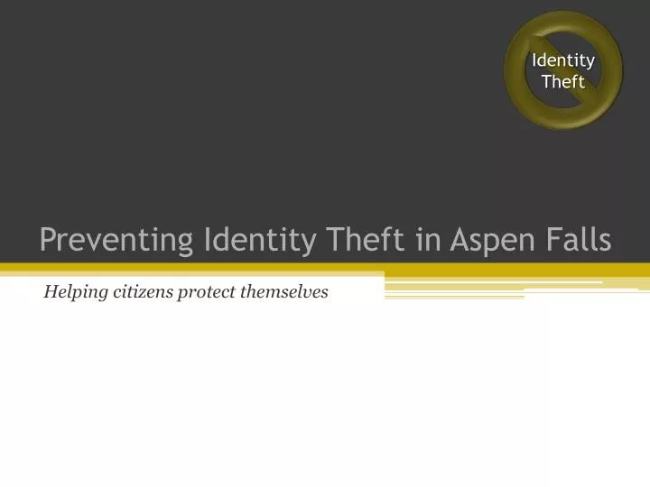 preventing identity theft in aspen falls