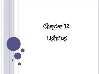Chapter 12: Lighting