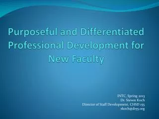 Purposeful and Differentiated Professional Development for New Faculty