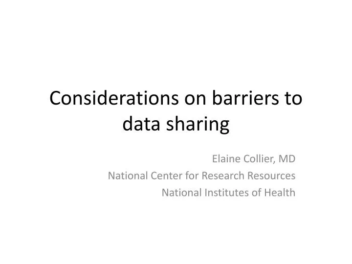 considerations on barriers to data sharing